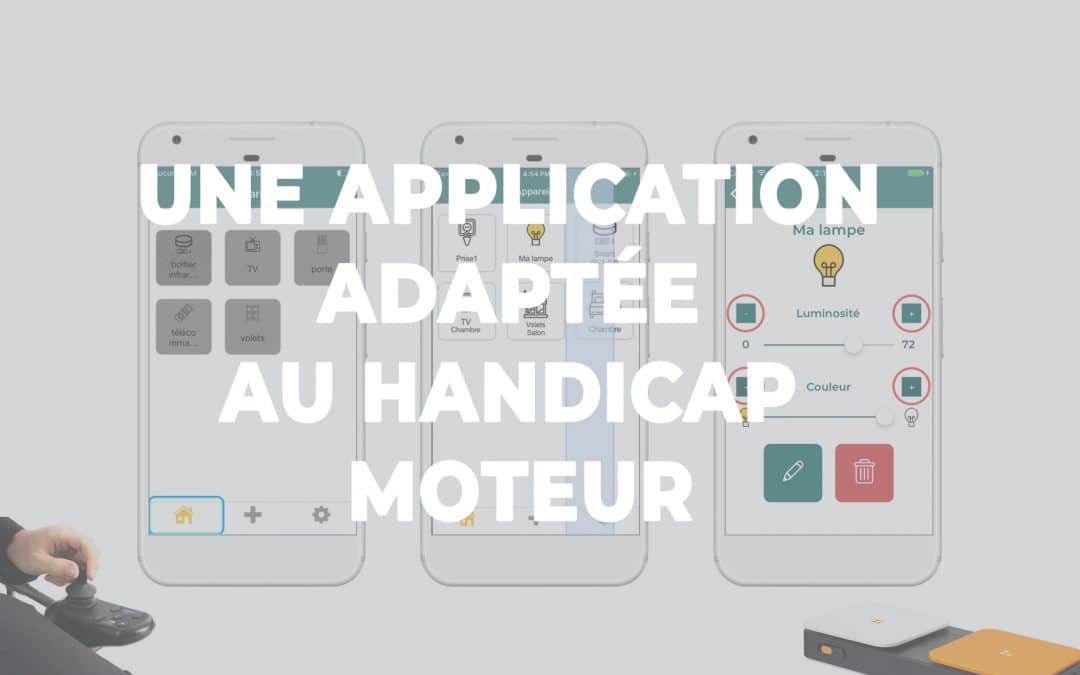 [JIB] Qu&rsquo;est-ce qu&rsquo;une application adaptée au public handicapé moteur ?