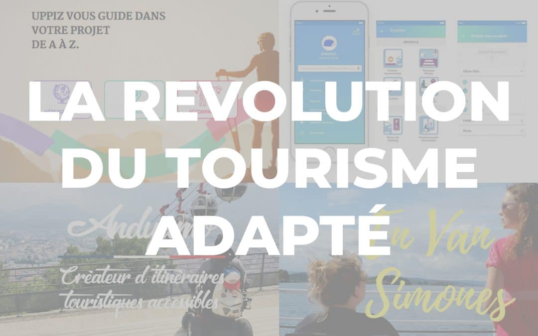 [CONSEILS] La révolution du tourisme adapté